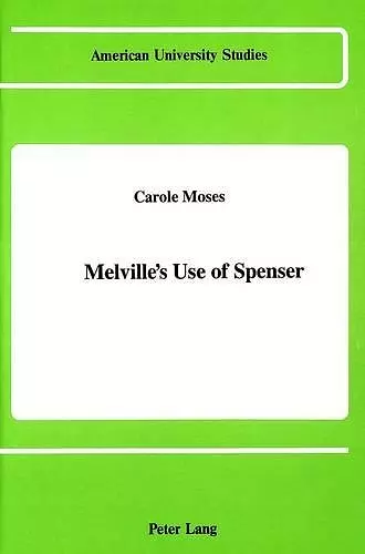 Melville's Use of Spenser cover