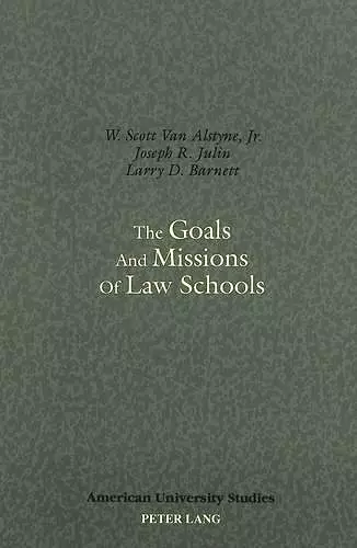 The Goals and Missions of Law Schools cover