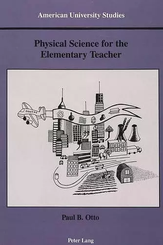 Physical Science for the Elementary Teacher cover