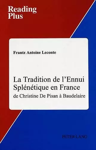 La Tradition de L'ennui Splenetique en France cover