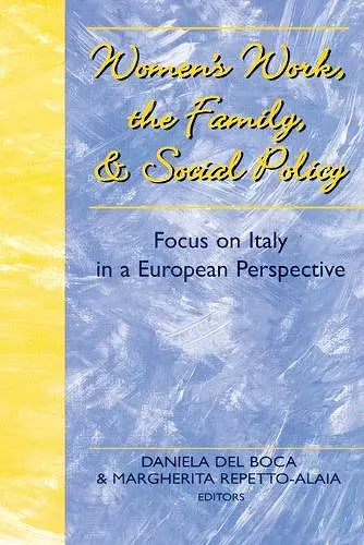 Women's Work, the Family and Social Policy cover