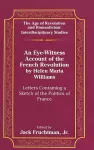 An Eye-Witness Account of the French Revolution by Helen Maria Williams cover