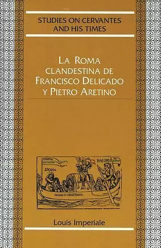 Roma Clandestina de Francisco Delicado y Pietro Aretino cover