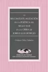 La Recontextualizacion de la Poetica del Siglo XVII en la Obra de Jorge Luis Borges cover