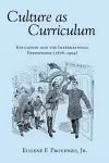 Culture as Curriculum cover