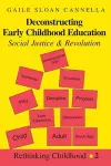 Deconstructing Early Childhood Education cover