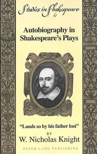 Autobiography in Shakespeare's Plays cover