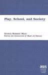 Play, School and Society cover