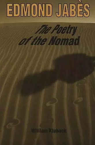 Edmond Jabes the Poetry of the Nomad cover