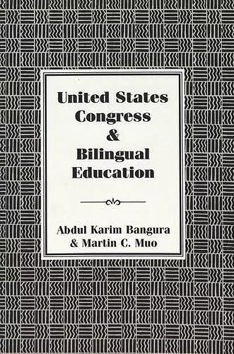 United States Congress and Bilingual Education cover
