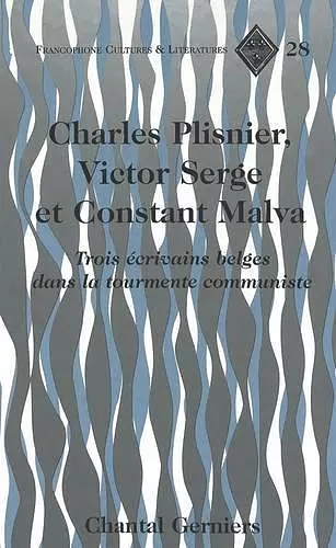 Charles Plisnier, Victor Serge et Constant Malva cover