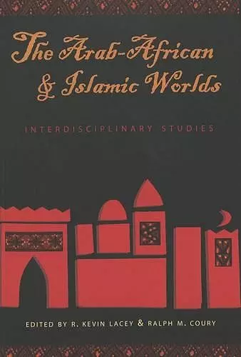 The Arab-African and Islamic Worlds cover