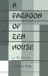 A Paragon of Zen House cover