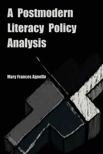 A Postmodern Literacy Policy Analysis cover