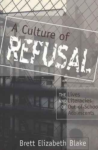 A Culture of Refusal cover