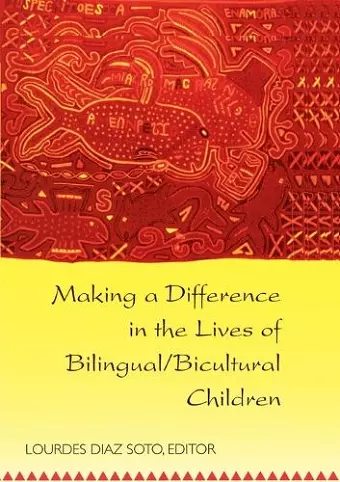 Making a Difference in the Lives of Bilingual/Bicultural Children cover