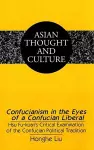 Confucianism in the Eyes of a Confucian Liberal cover