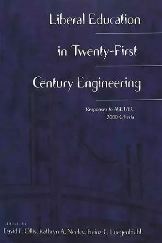 Liberal Education in Twenty-First Century Engineering cover