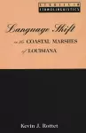 Language Shift in the Coastal Marshes of Louisiana cover