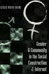 Gender & Community in the Social Construction of the Internet cover