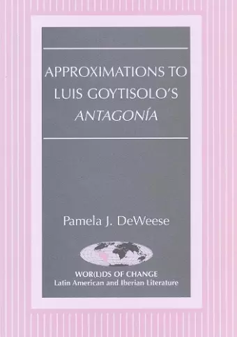 Approximations to Luis Goytisolo's Antagonia cover