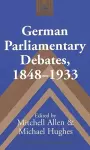 German Parliamentary Debates, 1848-1933 cover