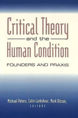 Critical Theory and the Human Condition cover