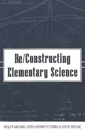 Re/Constructing Elementary Science cover