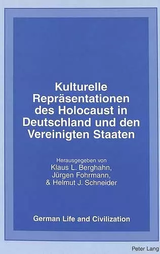 Kulturelle Repraesentationen des Holocaust in Deutschland und den Vereinigten Staaten cover