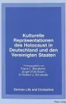 Kulturelle Repraesentationen des Holocaust in Deutschland und den Vereinigten Staaten cover