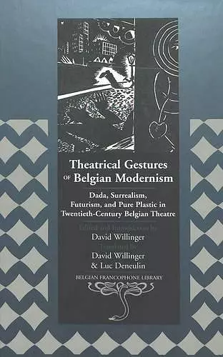 Theatrical Gestures of Belgian Modernism cover