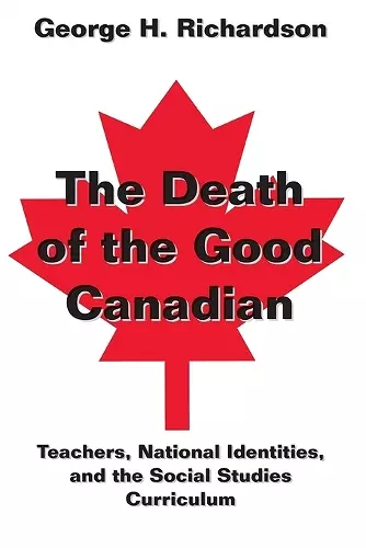 The Death of the Good Canadian cover