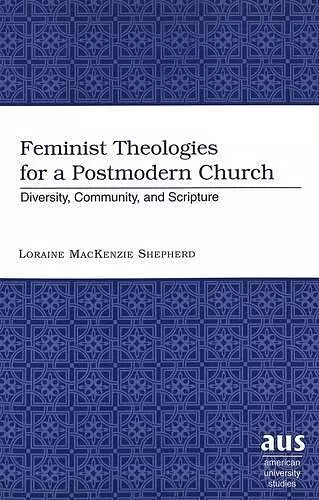 Feminist Theologies for a Postmodern Church cover
