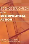 Science Education as/for Sociopolitical Action cover