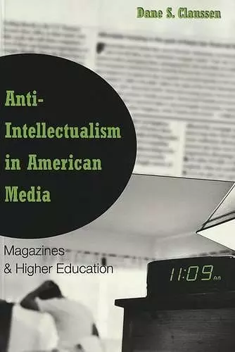 Anti-intellectualism in American Media cover