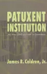 Patuxent Institution cover