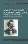 Against Cheap Grace in a World Come of Age cover