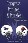 Congress, Parties, and Puzzles cover