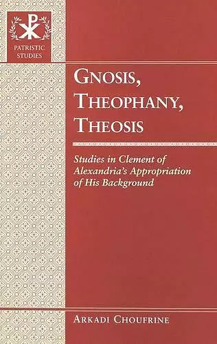 Gnosis, Theophany, Theosis cover