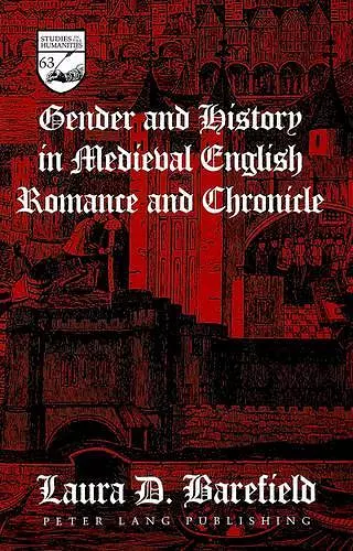 Gender and History in Medieval English Romance and Chronicle cover