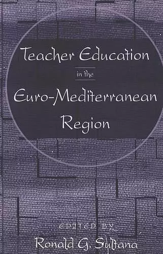 Teacher Education in the Euro-Mediterranean Region cover