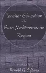 Teacher Education in the Euro-Mediterranean Region cover