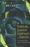 Continuity, Quantum, Continuum, and Dialectic cover