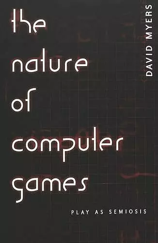 The Nature of Computer Games cover