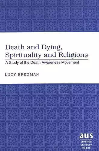 Death and Dying, Spirituality and Religions cover