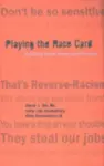 Playing the Race Card cover