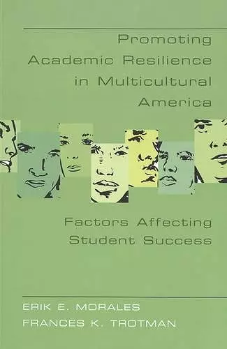 Promoting Academic Resilience in Multicultural America cover