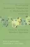 Promoting Academic Resilience in Multicultural America cover