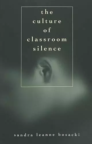 The Culture of Classroom Silence cover