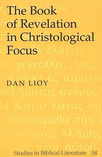 The Book of Revelation in Christological Focus cover